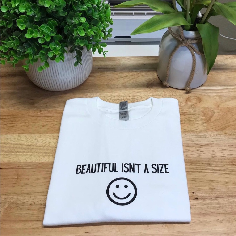 BEAUTIFUL ISN’T A SIZE Unisex Adult 100% Cotton Crewneck T-Shirts - Various